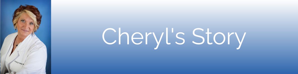 Cheryl's Story